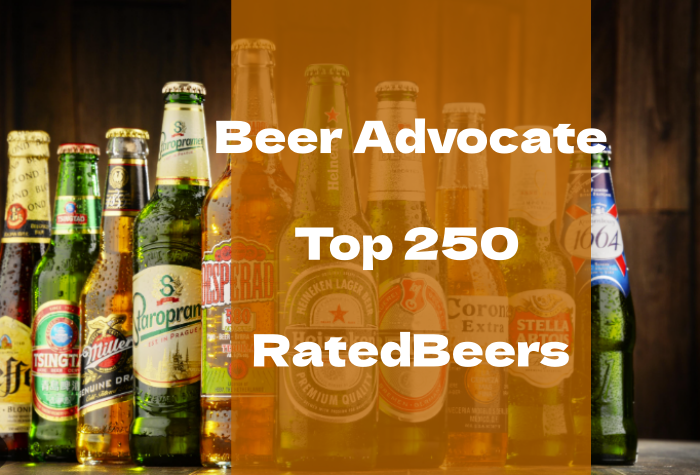 《啤酒倡导者》250款顶级评分啤酒 Beer Advocate Top 250 Rated Beers-酒乐会